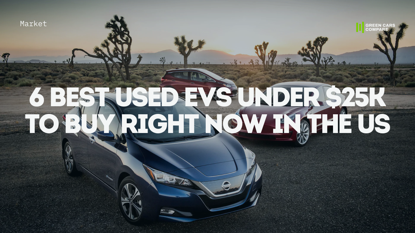6 Best Used Electric Cars Under $25,000 to Buy Right Now in the US