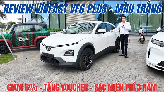 Video: Giá xe VinFast Vf6 Plus 2026 | Review chi tiết các tính năng