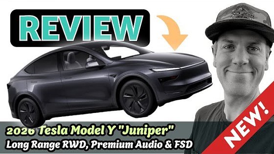 Video: 2026 Tesla Model Y Juniper Review: Long Range, RWD, Premium Audio, 19” Wheels - Ep. 443 ?✨