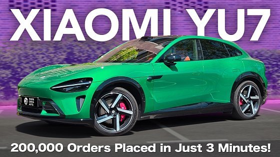 Video: Xiaomi YU7 Review - China's Hottest EV Just Got 200,000 Orders in 3 Minutes