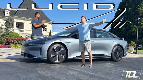 Video: The Lucid Air Touring Review | The Driver's Line