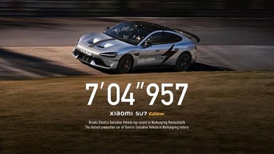 Video: Xiaomi SU7 Ultra | Official uncut Nürburgring footage