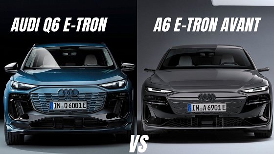 Video: 2024 Audi Q6 e-tron vs A6 e-tron Avant: Which EV Reigns Supreme?