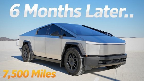 Video: Tesla Cybertruck Review | 6 Months & 7,500 Miles Later.. What No One Tells You