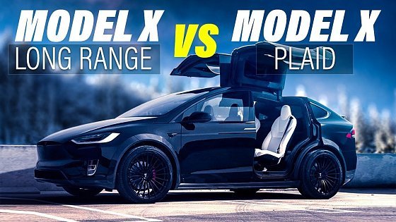 Video: Tesla Model X Long Range vs Model X Plaid: Which One to Buy?