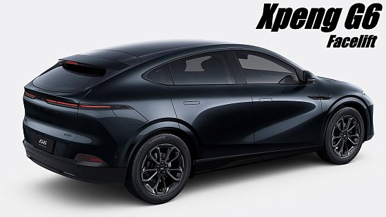 Video: New 2025 Xpeng G6 Facelift - Chinese Mid-size Electric Coupe SUV