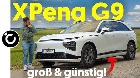 Video: XPeng G9 Alltagstest - das BESTE chinesische E-Auto (bislang)?