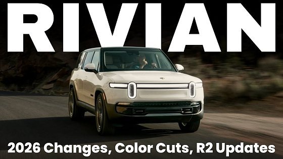 Video: Rivian 2026 Surprises: Missing Colors, Charging Changes, and R2 Teaser!