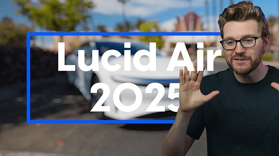 Video: Tested: 2025 Lucid Air could be the best EV dollar for dollar