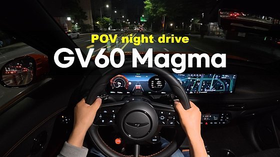 Video: 2026 Genesis GV60 Magma AWD POV night drive