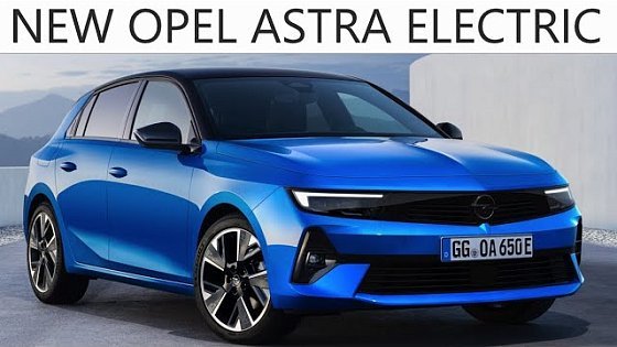 Video: NEW Opel Astra Electric 2023