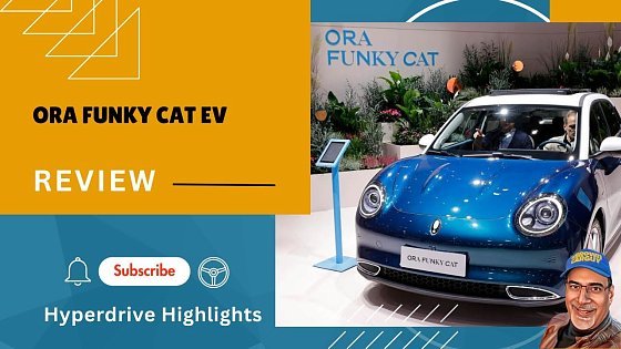 Video: ORA Funky Cat EV Review | Hyperdrive highlights