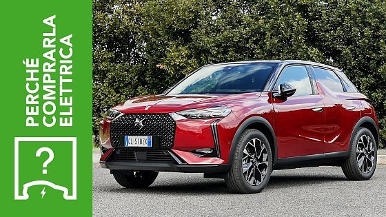 Video: DS3 E-Tense | Perché comprarla elettrica ⚡️e perché no