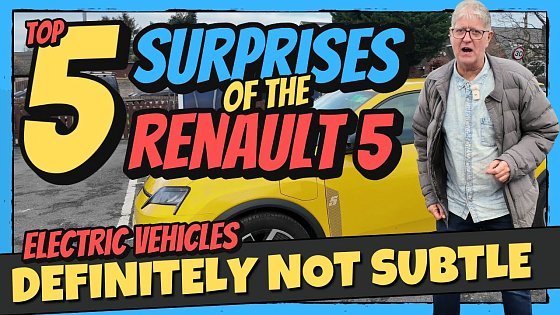Video: The 5 Things That Surprised Me Most About The Renault 5 EV