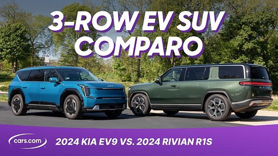 Video: 2024 Kia EV9 Vs. 2024 Rivian R1S: Family Electric SUVs Compared