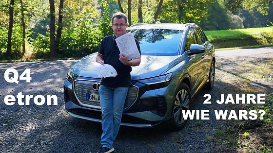 Video: ? X % Akku Degradation? 2 Jahre Erfahrungsbericht Audi Q4 (40) etron.
