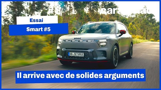 Video: La Smart #5 arrive avec de solides arguments