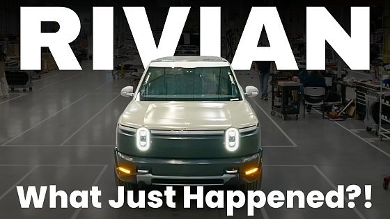 Video: Rivian Just Quietly Changed EVERYTHING—Here’s What You Missed