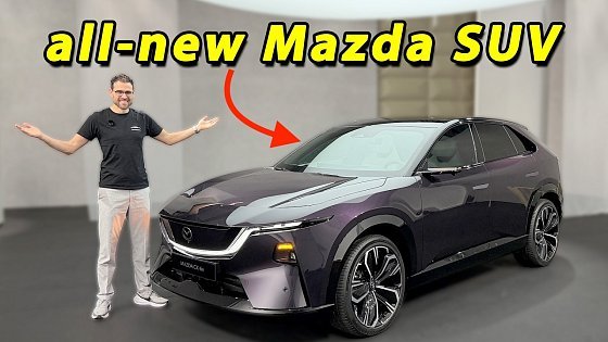 Video: Luxury quality for 50.000 Euro? First-ever Mazda CX-6e REVEAL (EZ-60)