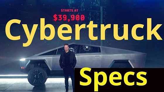 Video: Tesla Cybertruck Specs, Price and Details