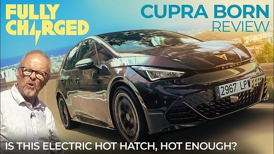 Video: Is this Electric hot hatch, hot enough? | CUPRA BORN Review