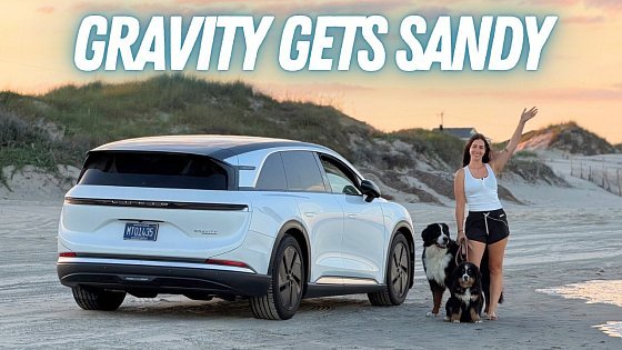 Video: We Took Our Lucid Gravity On The Beach!