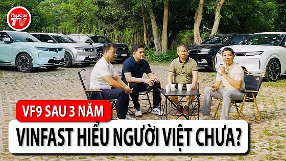 Video: Đánh giá VF9 sau 3 năm: Vinfast đã hiểu tâm lý người Việt chưa? | TIPCAR TV