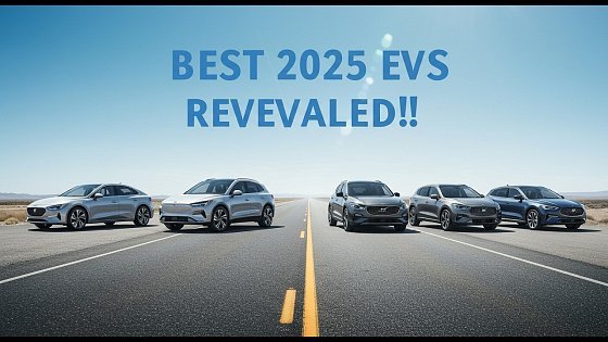 Video: 10 EVs in 2025 That Are DESTROYING Tesla (You Won’t Believe Number 1)