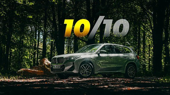 Video: The MOST UNDERRATED BMW ever made - 7 reasons WHY I LOVE the BMW iX1