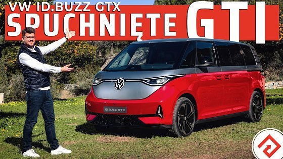 Video: Volkswagen ID.Buzz GTX - nie tylko długi, ale i szybki