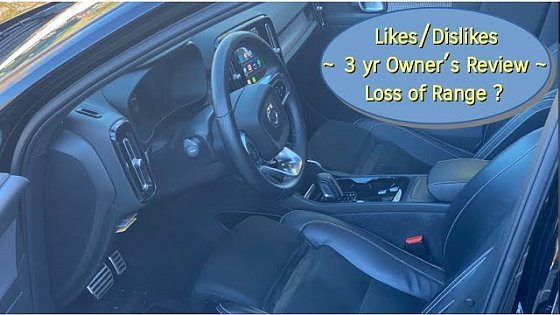 Video: Volvo XC40 Recharge: 3yr Owner's Review