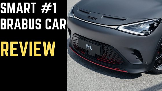 Video: "Unlock the FUTURE of Driving: Smart #1 Brabus Review & Test Drive You Won't Believe! ??"