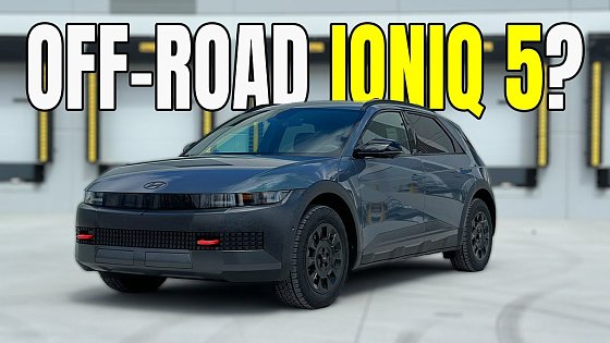 Video: The 2025 Hyundai Ioniq 5 XRT Takes Your EV Off Road - But Should You?