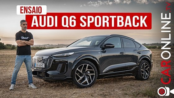 Video: VALE 70 MIL EUROS? O novo AUDI Q6 SPORTBACK posto à PROVA em PORTUGAL!