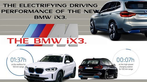 Video: BMW New iX3 2022 electric SUV