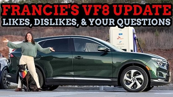 Video: Francie Answers Your VF8 Questions After 1 Month &amp; 1,000 Miles! Likes, Dislikes &amp; More | Episode 292