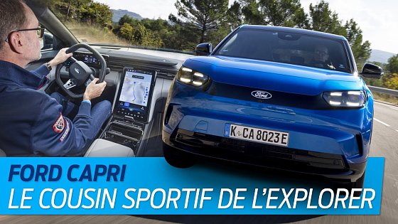 Video: Essai Ford CAPRI (2025). Le SUV coupé électrique FAMILIAL et dynamique