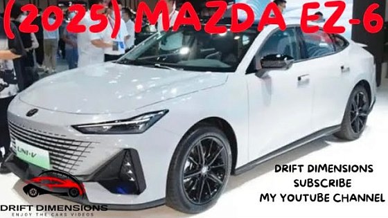 Video: New Mazda EZ-6 Is the Mazda 6 SedanReincarnated as a RWD EV