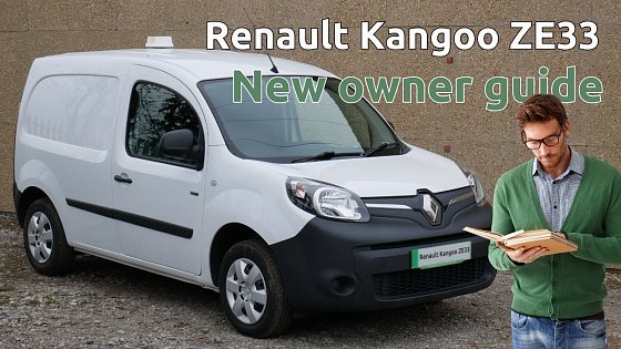 Video: Renault Kangoo ZE33 beginner's or new owners guide on how to use your new electric van