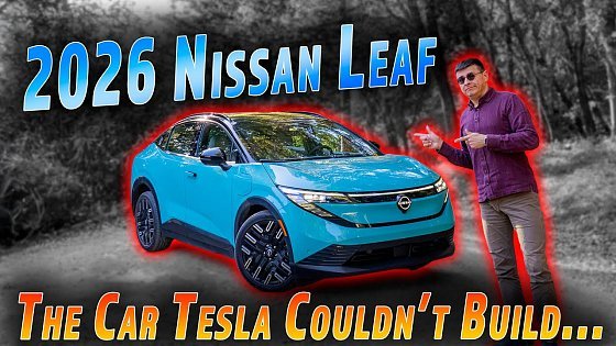 Video: 2026 Nissan Leaf Review | This Is The Affordable EV Tesla Has Promised, But Failed To Deliver...