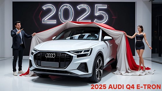 Video: 2025 Audi Q4 e-tron Review | New Range, Features, and Full Details You Need to Know!
