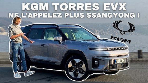Video: Essai KGM Torres EVX: SsangYong change de nom... et revient en force?!