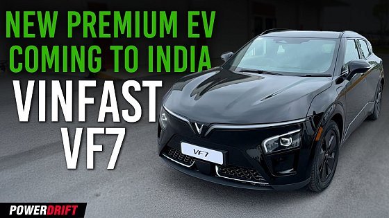 Video: VINFAST VF7 From VIETNAM Launching In India, But Should You Buy One | First Look | PowerDrift