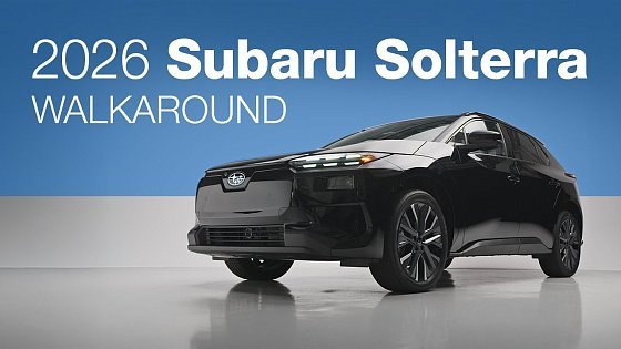 Video: 2026 Subaru Solterra Walkaround