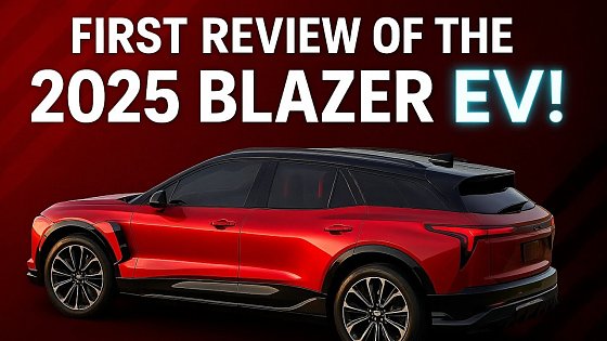 Video: First Impressions 2025 Blazer EV RS - Is it Worth the Hype?
