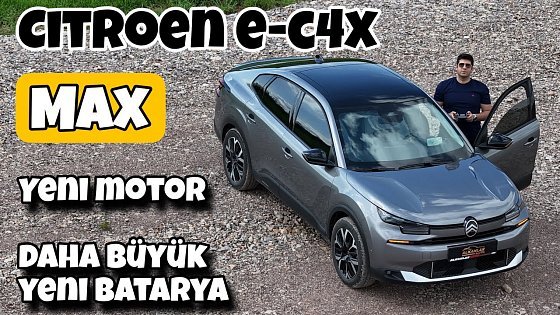 Video: Citroen E-C4X Max | Yeni Motor | Daha Büyük Batarya | Otomobil Günlüklerim 