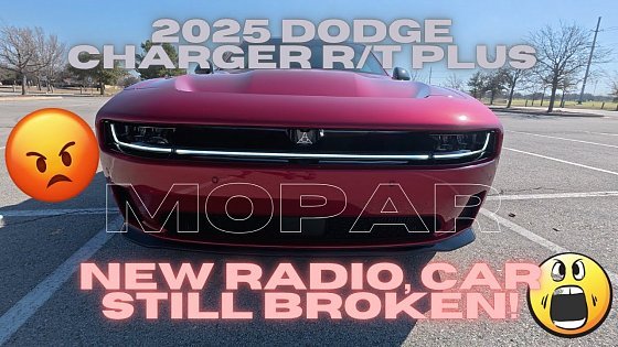 Video: 2025 Dodge Charger Daytona R/T Plus | NEW RADIO HAS ARRIVED BUT THE CAR STILL DOESN'T WORK RIGHT! ?