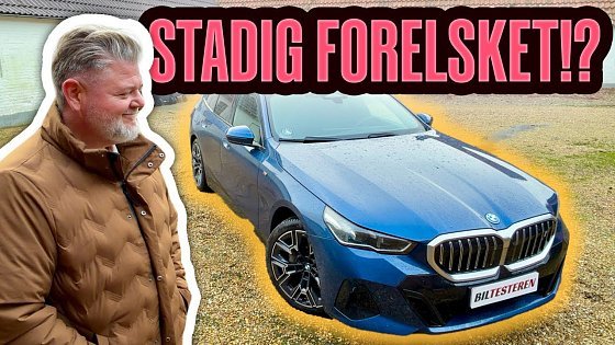Video: BMW I5 TOURING - ER DEN STADIG LÆKKER?