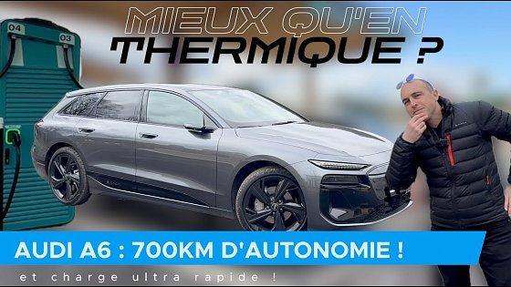 Video: Essai Audi A6 Avant : le MEILLEUR BREAK ÉLECTRIQUE du monde ?