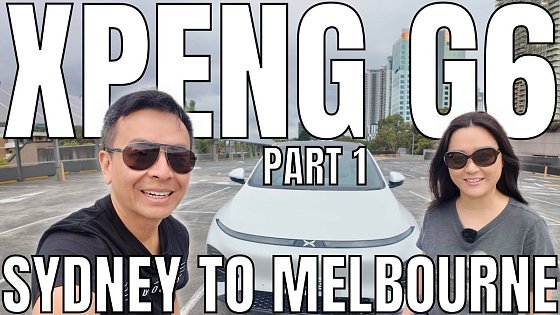 Video: 2025 Xpeng G6 Long Range Australia Road Trip Pt 1: Sydney to Melbourne